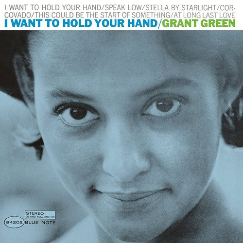 GREEN, GRANT - I WANT TO HOLD