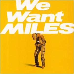 DAVIS, MILES - WE WANT MILES