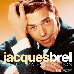 BREL, JACQUES - HIS ULTIMATE COLLECTION
