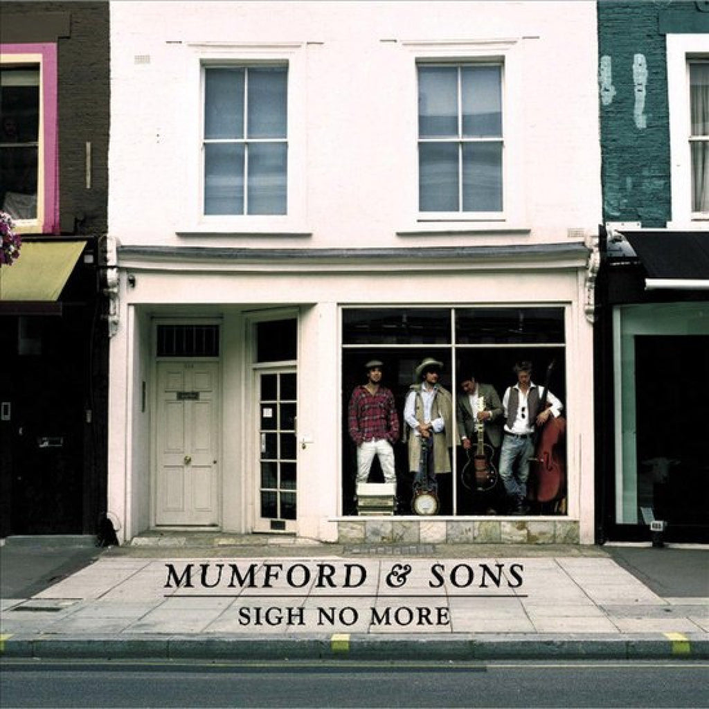 MUMFORD & SONS - SIGH NO MORE