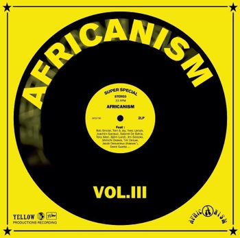 SINCLAIR, BOB & AFRICANISM ALL STARS - AFRICANISM VOL 3