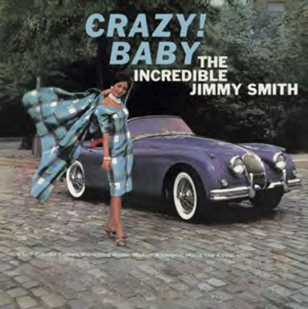 SMITH, JIMMY - CRAZY! BABY