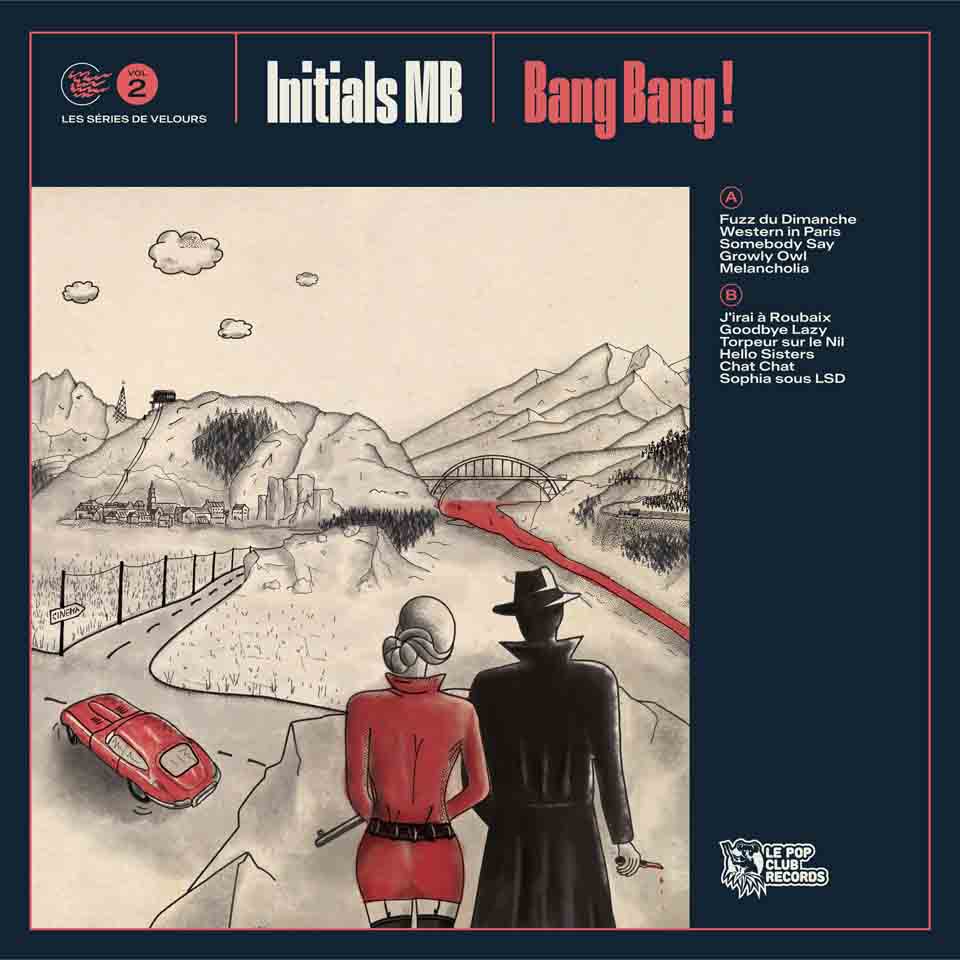 INITIALS MB - BANG BANG! (LES SERIES DE VELOURS, VOL. 2)