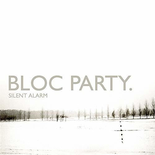 BLOC PARTY - SILENT ALARM