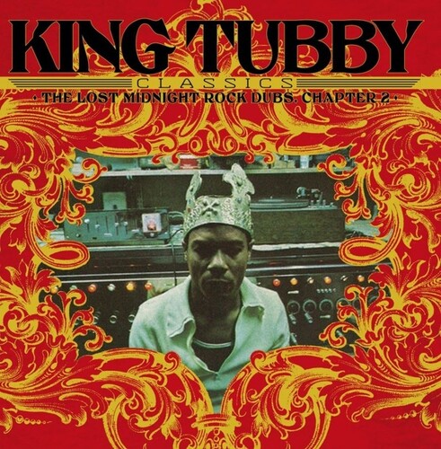 KING TUBBY - THE LOST MIDNIGHT ROCK DUBS CHAPTER 2