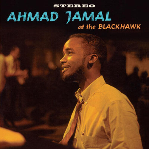 JAMAL, AHMAD -TRIO- - AT THE BLACKHAWK (limited)