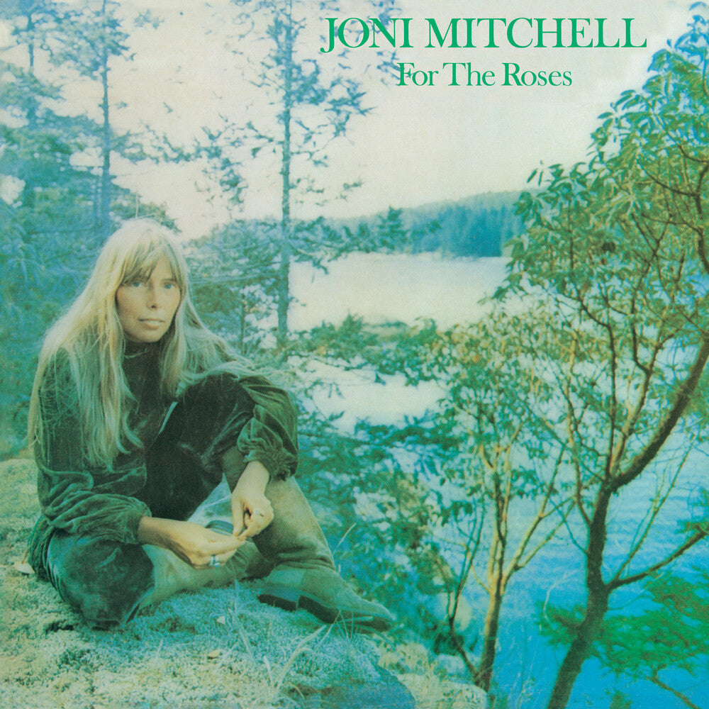 JONI MITCHELL - FOR THE ROSES
