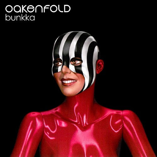 OAKENFOLD, PAUL - BUNKKA
