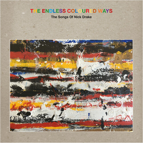 V/A - ENDLESS COLOURED WAYS: THE SONGS OF NICK DRAKE (coloured)
