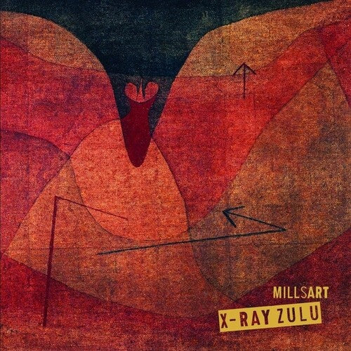 MILLSART - X-RAY ZULU (EP)