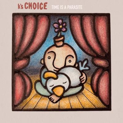 K'S CHOICE - TIME IS A PARASITE (3LP box)