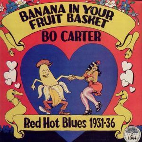 CARTER, BO - BANANA IN YOUR FRUIT BASK