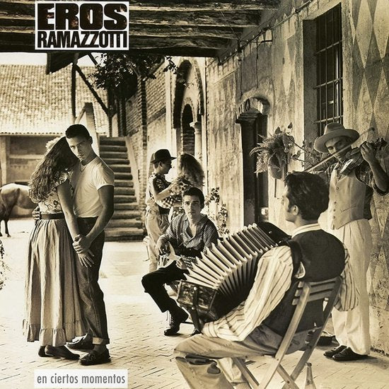 RAMAZZOTTI, EROS - EN CIERTOS MOMENTOS