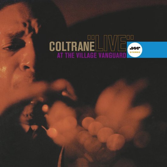 COLTRANE, JOHN - LIVE AT THE VILLAGE VANGUARD