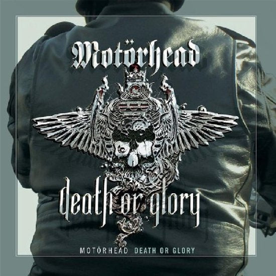 MOTORHEAD - DEATH OR GLORY
