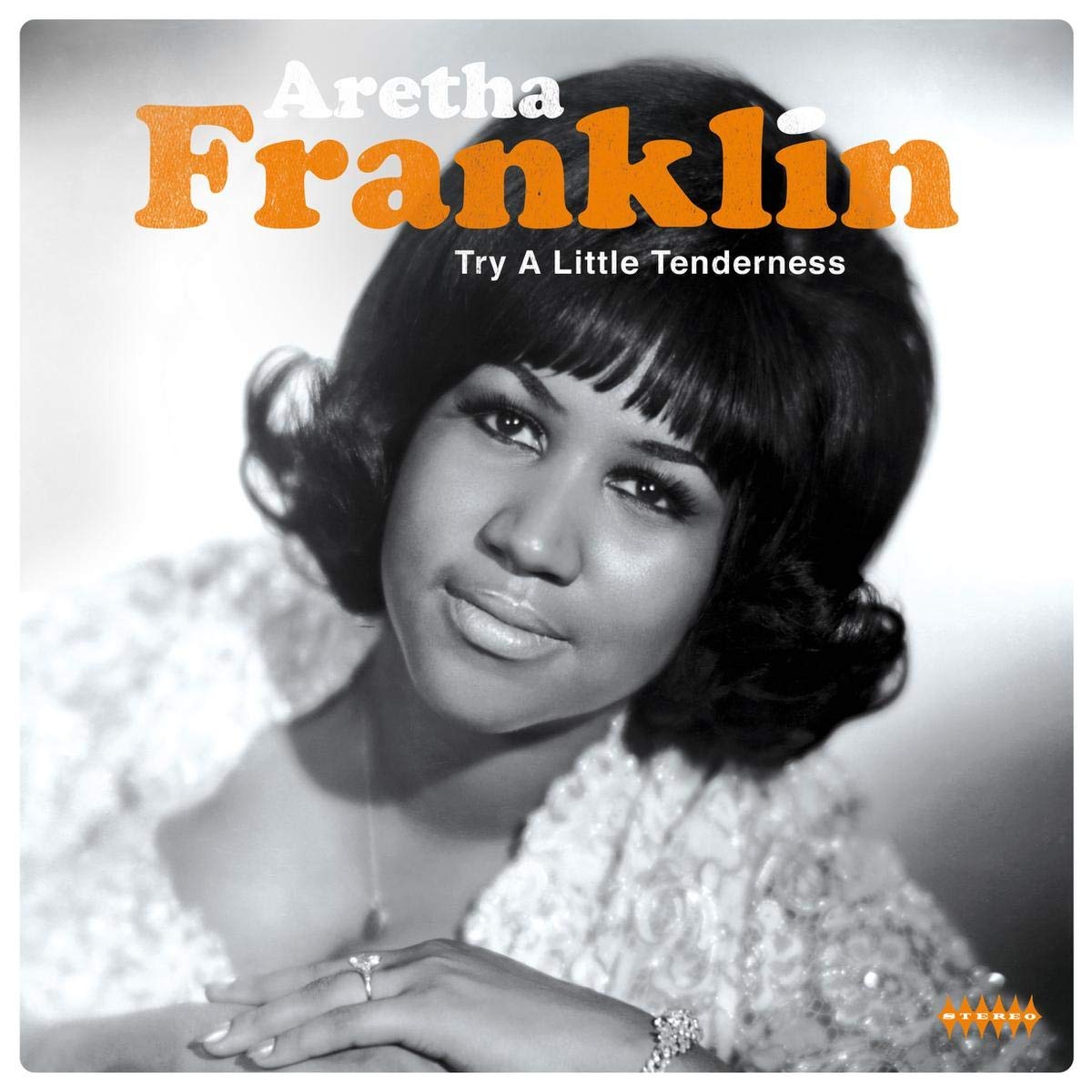 FRANKLIN, ARETHA - TRY A LITTLE TENDERNESS