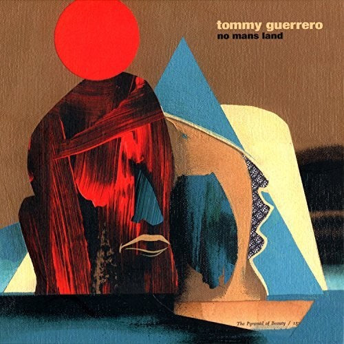 GUERRERO, TOMMY - NO MAN'S LAND