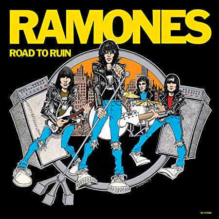 RAMONES - ROAD TO RUIN
