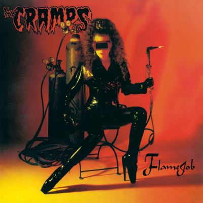 CRAMPS - FLAMEJOB