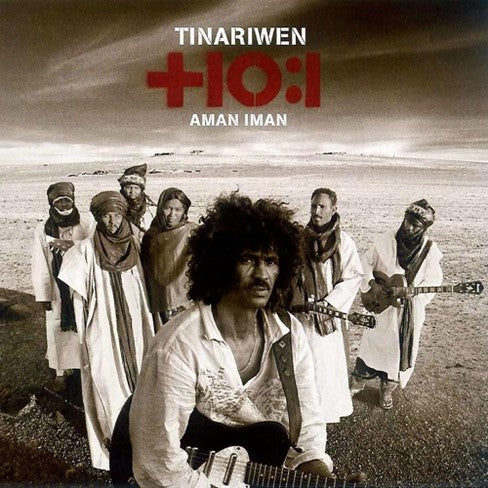 TINARIWEN - AMAN IMAN: WATER IS LIFE
