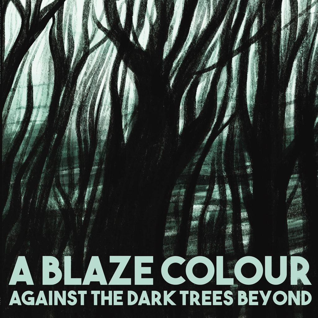A BLAZE COLOUR - AGAINST THE DARK TREES BEYOND