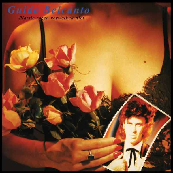 BELCANTO, GUIDO - PLASTIC ROZEN VERWELKEN NIET (pink vinyl)