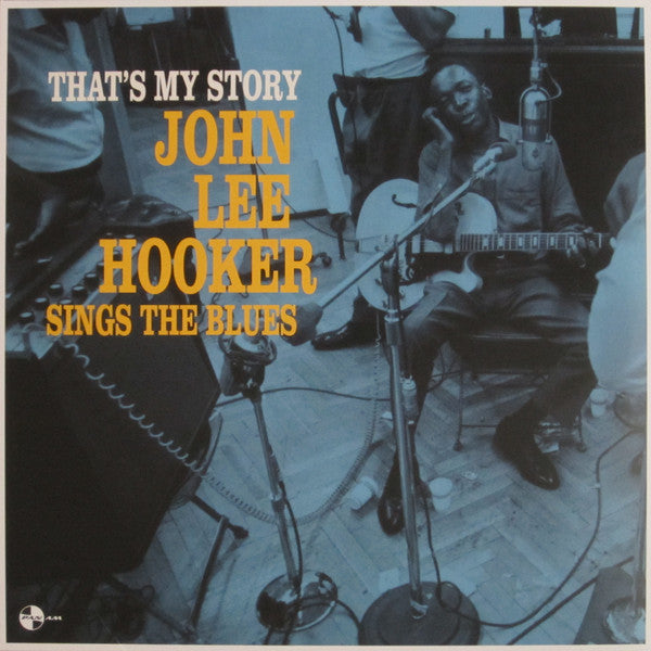 HOOKER, JOHN LEE - THAT'S MY STORY: JOHN LEE
