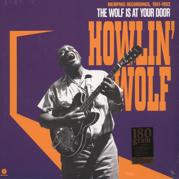 HOWLIN' WOLF - WOLF AT YOUR DOOR