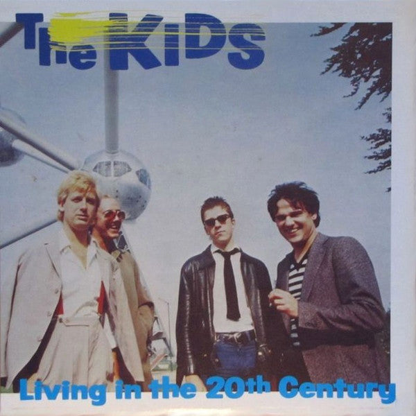 KIDS - LIVING IN THE 20TH CENTURY