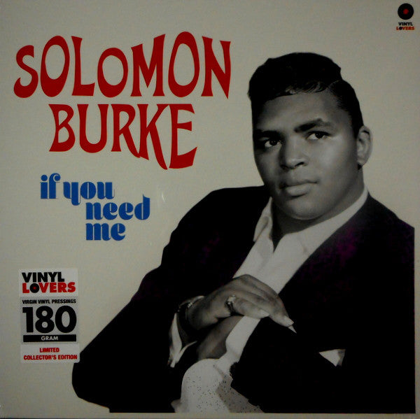 BURKE, SOLOMON - IF YOU NEED ME