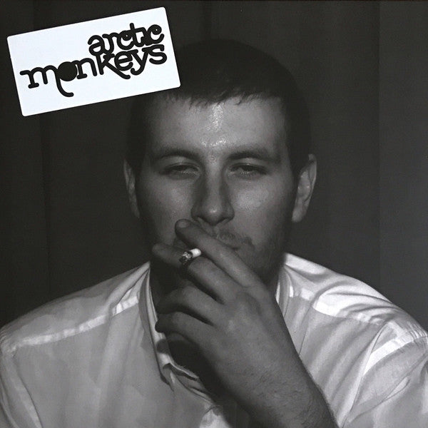 ARCTIC MONKEYS - WHATEVER PEOPLE SAY I AM, THAT'S WHAT I'M NOT