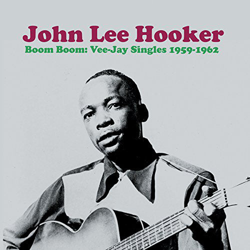 HOOKER, JOHN LEE - BOOM BOOM