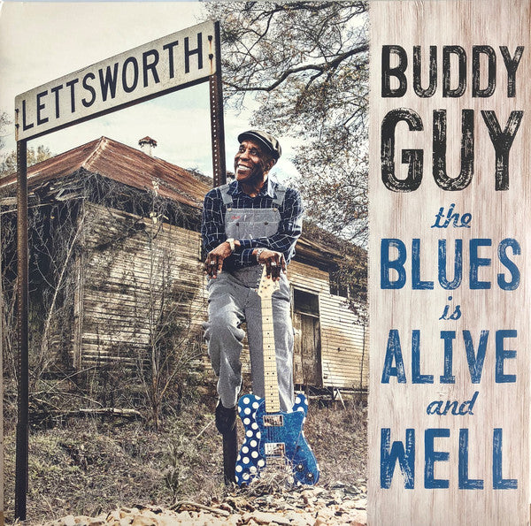 GUY, BUDDY - BLUES IS ALIVE AND WELL