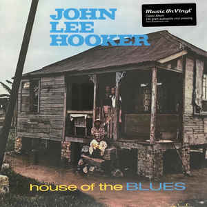 HOOKER, JOHN LEE - HOUSE OF THE BLUES
