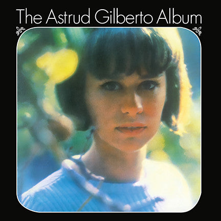 GILBERTO, ASTRUD - ASTRUD GILBERTO