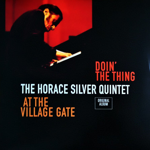 SILVER, HORACE -QUINTET- - DOIN' THE THING