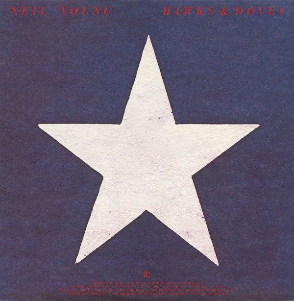 YOUNG, NEIL - HAWKS & DOVES