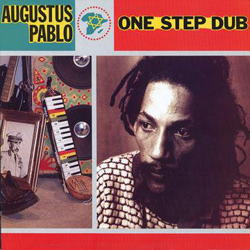 PABLO, AUGUSTUS - ONE STEP DUB