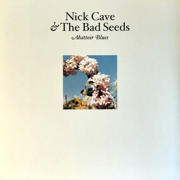CAVE, NICK & BAD SEEDS - ABATTOIR BLUES / THE LYRE OF ORPHEUS