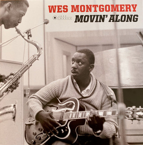 MONTGOMERY, WES - MOVIN' ALONG