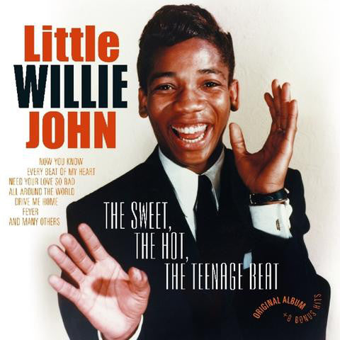 LITTLE WILLIE JOHN - SWEET, THE HOT, TEENAGE BEAT