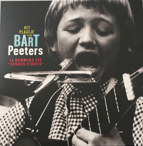 PEETERS, BART - HET PLAATJE VAN BART PEETERS