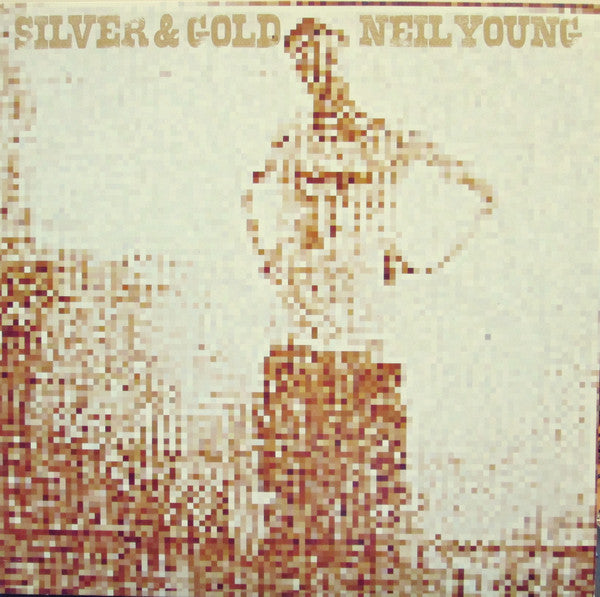 YOUNG, NEIL - SILVER AND GOLD