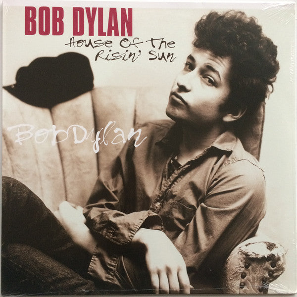 DYLAN, BOB - HOUSE OF THE RISIN' SUN