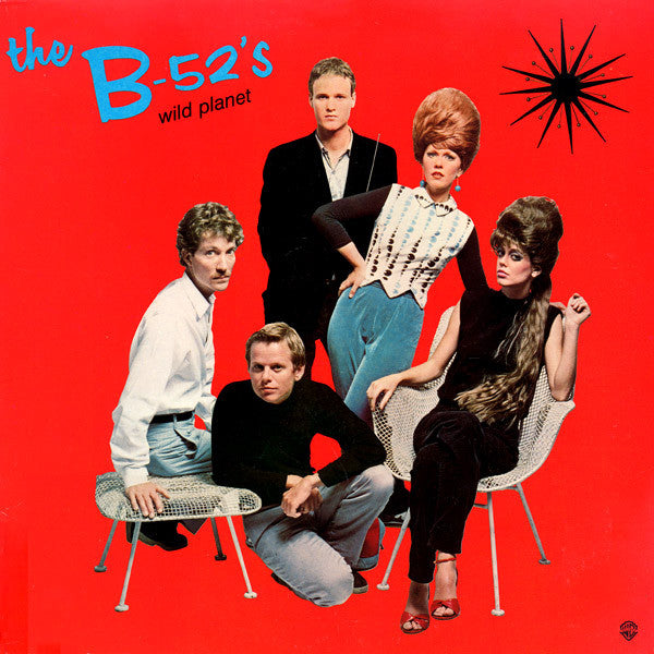 B 52'S - WILD PLANET