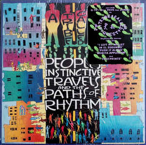 A TRIBE CALLED QUEST - PEOPLE'S INSTINCTIVE TRAVELS AND THE PATHS OF RHYTHM