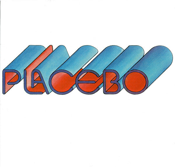 PLACEBO - PLACEBO