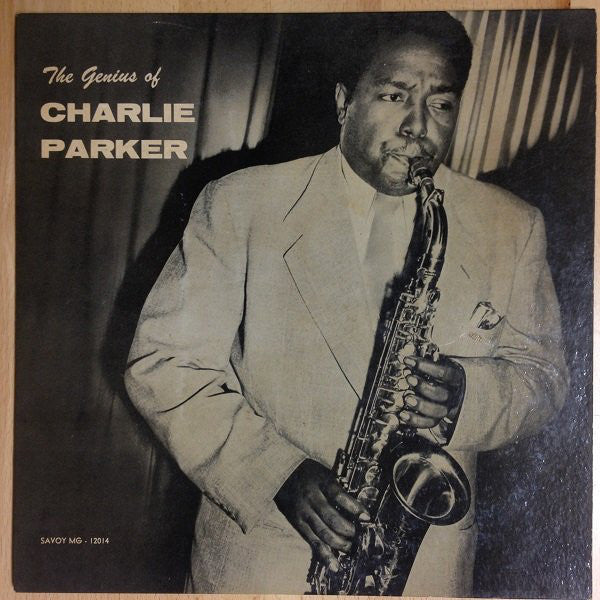 PARKER, CHARLIE - GENIUS OF CHARLIE PARKER