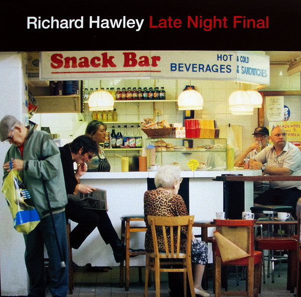 HAWLEY, RICHARD - LATE NIGHT FINAL