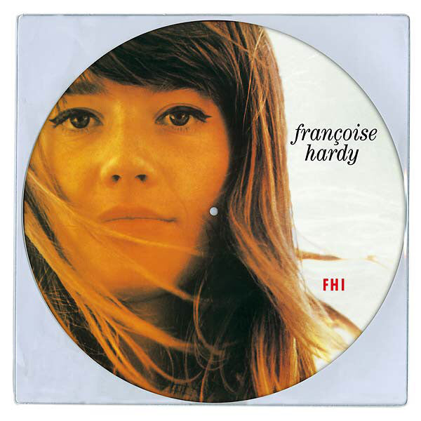 HARDY, FRANCOISE - FRANCOISE HARDY (PICTURE DISC)